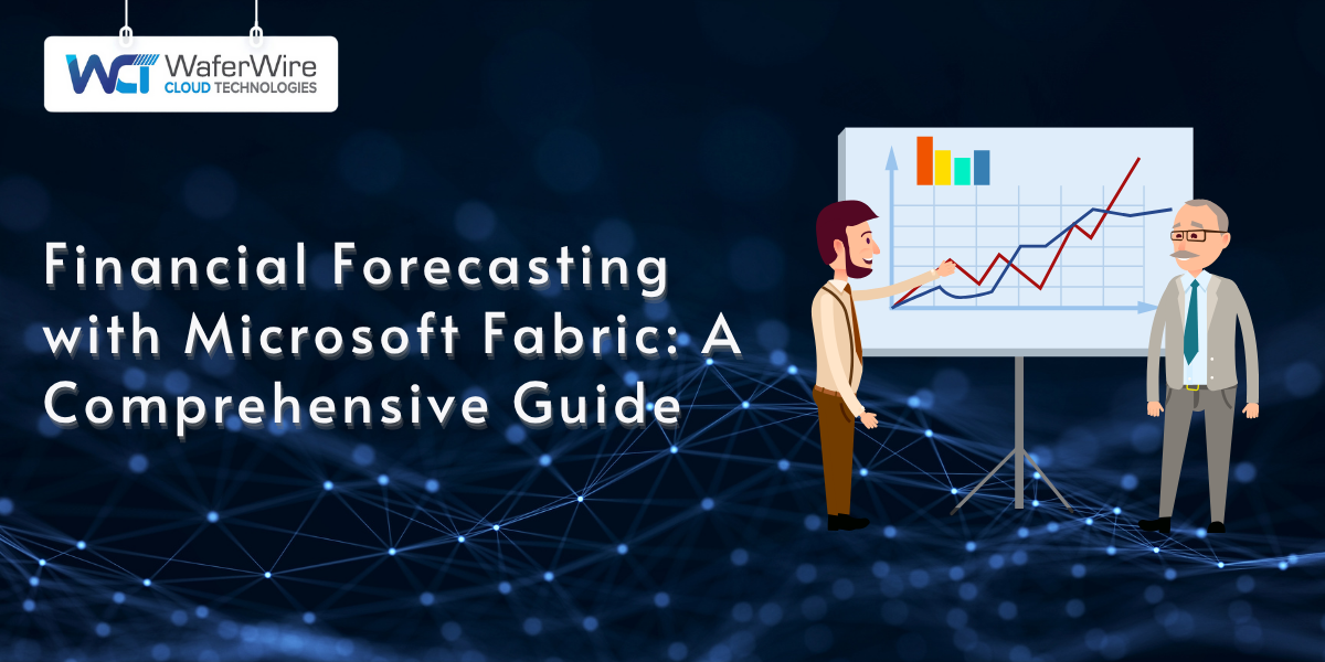 Comprehensive guide on financial forecasting with Microsoft Fabric, focusing on how Fabric for financial forecasting empowers businesses with accurate, data-driven insights and forecasting tools for improved decision-making.