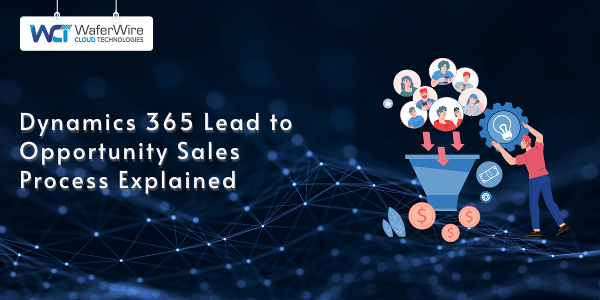 Dynamics 365 Lead to Opportunity Sales Process Explained: Understand the Dynamics 365 lead to opportunity sales process, including key business rules in Dynamics 365, how to create and manage them, and the limitations of business rules in Dynamics CRM 365, with insights specific to Singapore