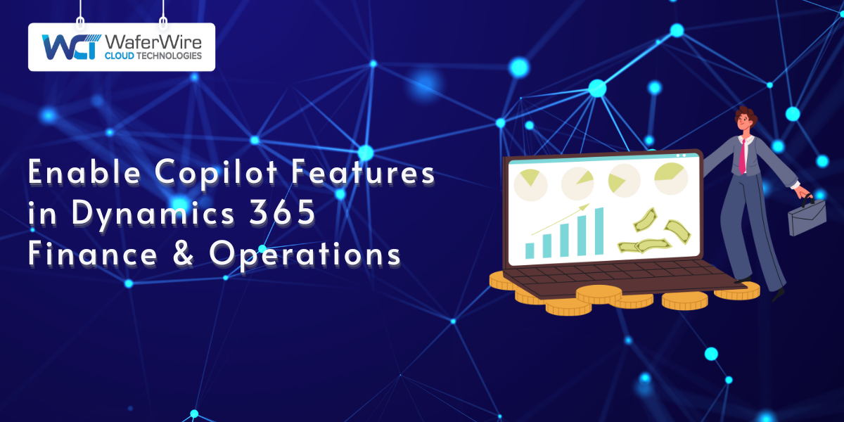 Enable Copilot Features in Dynamics 365 Finance and Operations: Learn how to activate and utilize Copilot D365 F&O features, including AI-driven assistance and automation, to enhance finance and operations workflows in Dynamics 365 Finance and Operations.